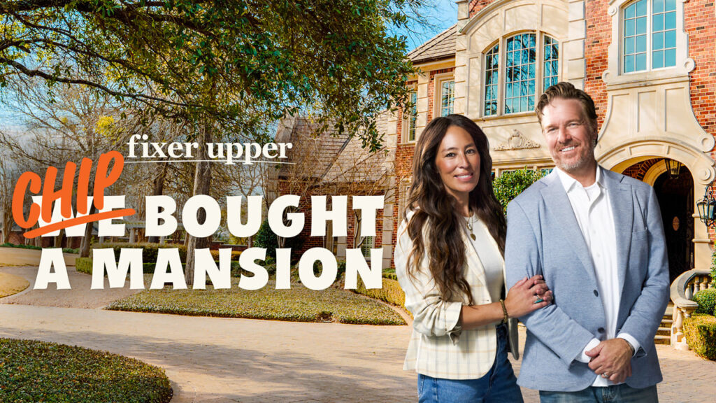 ‘Fixer Upper’ to Return With New Spinoff Series as Chip & Joanna Gaines Renovate a Mansion